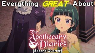 Everything GREAT About: The Apothecary Diaries | Second Quarter