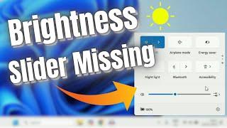 Brightness Slider Missing in Windows 11 - (4 Ways to Fix)