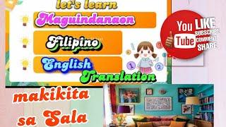 Maguindanaon Filipino English translation (makikita sa Sala)