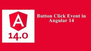 Button Click in Angular 14 - Angular 14