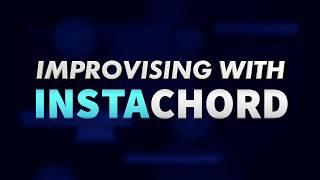 InstaChord VST Improvisation | Chord Progressions Faster and Easier