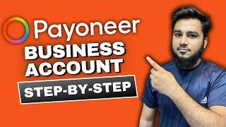 How To Create a Business Payoneer Account Using US LLC