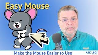 Make the Mouse Easier to Use