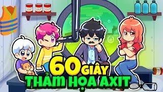 HIHA CHỈ CÒN 60 GIÂY ĐỂ THOÁT KHỎI THẢM HỌA AXIT TRONG MINECRAFT*60S AXIT HIHA 