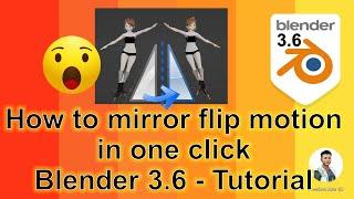 How to flip animation in Blender 3.6 in one click to it's mirror motion - Tutorial