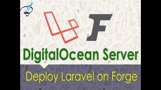 Laravel Deploy on Forge Server | Create Server on DigitalOcean ? #3