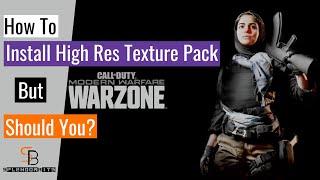 How to Install COD High Resolution Texture Pack but Should You?