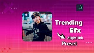 Trending efx transition alight motion preset / #alightmotion #alightmotionpreset
