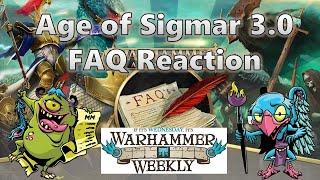 AoS 3.0 FAQ Reaction - Warhammer Weekly 07072021