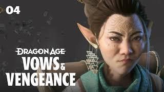 Dragon Age: Vows and Vengeance | Episode 4: Beyond the Veil