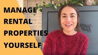 How To Manage Rental Properties Yourself and Work Full-Time