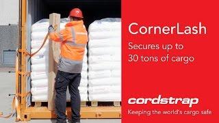 Secure up to 30 tons containerized goods using Cordstrap CornerLash