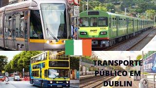 TRANSPORTE PUBLICO EM DUBLIN - COMO SE LOCOMOVER EM DUBLIN