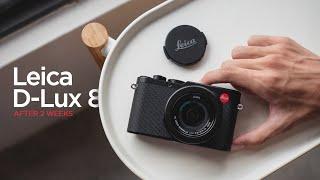 Leica D-Lux 8 after 2 weeks. I BOUGHT IT! | smashpop