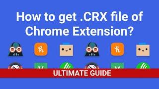 How to get .CRX file of Chrome Extension. Dark Reader Extension Source code. Ultimate guide.