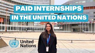 Paid Internships at the United Nations | Part two