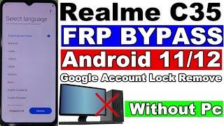 Realme C35 FRP Bypass WITHOUT PC 2023 | Realme C35 Google Account Lock Bypass