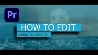 how to edit premiere pro templates