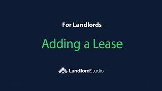 Getting Started: Add Your Lease To Landlord Studio