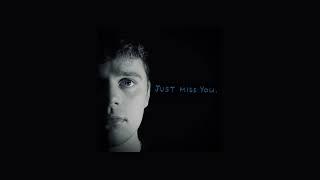 Just Miss You (Official Audio) - Will Cullen