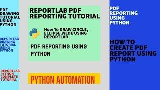 REPORTLAB PDF REPORTING|REPORTLAB DRAWING TUTORIAL|DRAW CIRCLE , ELLIPSE, WEDGE USING PYTHON|PART:9