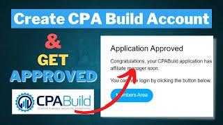 How to Create CPABuild Account & Get Approved 