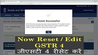 GSTR 4 Reset, Revise, Edit Option, How To File GSTR 4 For Composition Dealer