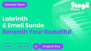 Labrinth, Emeli Sandé - Beneath Your Beautiful (Piano Karaoke)