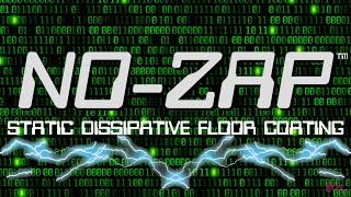 NO-ZAP™ STATIC DISSIPATIVE FLOOR COATING