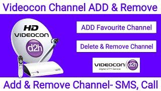 How to Add or Remove Channel in Videocon D2H by SMS & Miss Call | Videocon D2H Channel Add or Delete