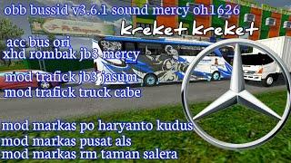 UPDATE OBB BUSSID V3.6.1 SOUND MERCY OH1626 KREKET KTEKET|GRAFICK ULTRA HD | BUS SIMULATOR INDONESIA