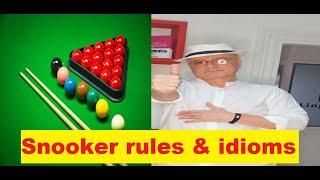 Snooker (rules & idioms) by Mr Jimmy