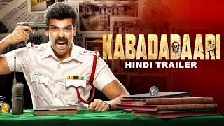 KABADADAARI - Official Hindi Dubbed Trailer | Sibi Sathyaraj, Nandita Swetha | South Action Movie