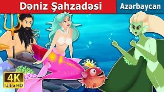 Dəniz Şahzadəsi | The Princess of the Sea | Azərbaycan Nağılları