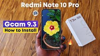 Gcam 9.3 BSG v7 Update - Install on Redmi Note 10 Pro