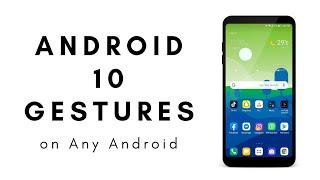 Android 10 Gestures On Any Android Device 2021