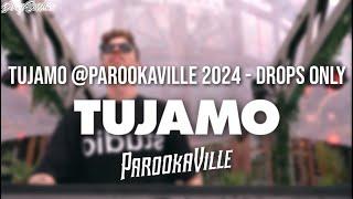 TUJAMO @Parookaville 2024 - Drops Only