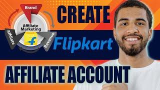 How to Create Flipkart Affiliate Account (2025)