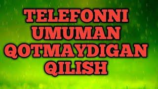 Telefonni umuman qotmaydigan qilish.