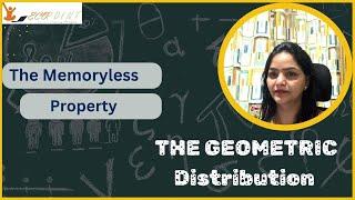 Probability Distribution | The Memoryless Property of Geometric Random Variable | 38 |