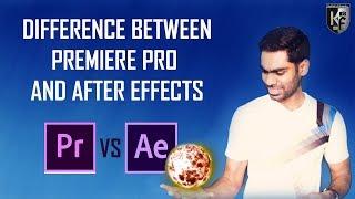 Difference between Premiere Pro & After Effects | KarthiksFotografy