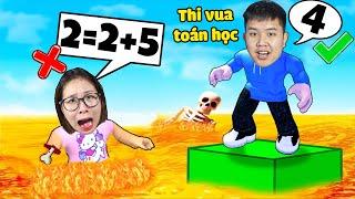 Thi tìm ra vua toán học làm toán nhanh và chính sác nhất sai là hẹo cùng bqThanh & Ốc