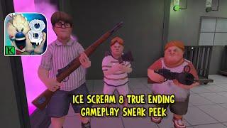 ICE SCREAM 8 TRUE ENDING GAMEPLAY SNEAK PEEK @KepleriansTeamGames @Hater_12344