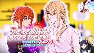 The beginning after the End react to Arthur/Grey [Part 3] |Gacha Reaction| Timeline: War arc