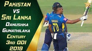 Danushka Gunathilaka Century | Highlights | Pakistan vs Sri Lanka 2019 | 3rd ODI | PCB