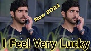 I Feel Very Lucky | Sheikh Hamdan poetry | English fazza poems | Heart Touching poems