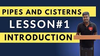 Pipes and Cistern(Lesson-1) || Introduction