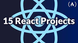 Code 15 React Projects - Complete Course