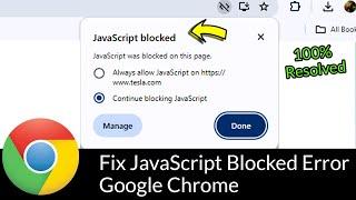 How to Fix JavaScript Blocked Error of Google Chrome? [Resolved]