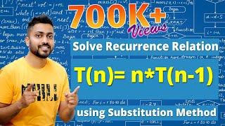 L-2.3: Recurrence Relation [ T(n)= n*T(n-1) ] | Substitution Method | Algorithm